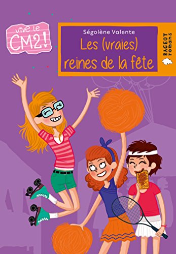 couverture de : Les (vraies) reines de la f&ecirc;te