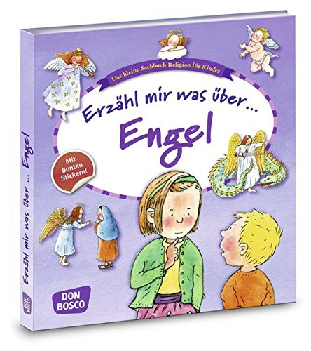 Erzähl mir was über Engel: Das kleine Sachbuch Religion für Kinder