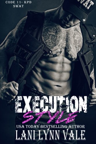 Execution Style (Code 11- KPD SWAT Book 4)