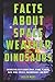 Produktbild Facts about Space, Weather, and Dinosaurs: Interesting Facts about Space, Stars, Planets, Rain, Wind, Fossils, Paleontology, and more! (Super Facts Bundle, Band 1)