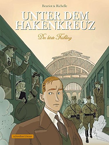 Unter dem Hakenkreuz: 1. Der letzte Frühling