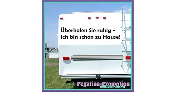 Hochwertige Wohnwagen Wohnmobil Aufkleber Spruch Uberholen