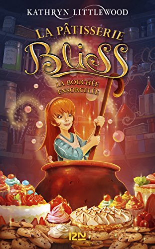 Télécharger Bliss - tome 4 : La bouchée ensorcelée Livre eBook France