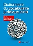 Dictionnaire du vocabulaire juridique 2018