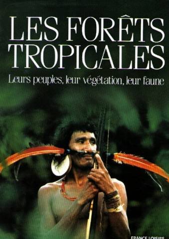 couverture de : Les for&ecirc;ts tropicales