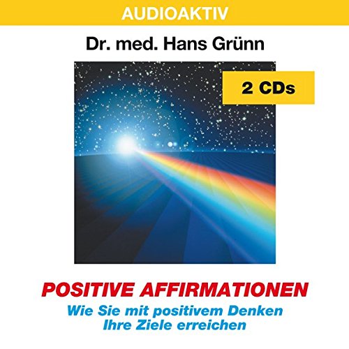 Download Positive Affirmationen: Wie Sie mit positivem Denken Ihre Ziele erreichen Download Positive Affirmationen: Wie Sie mit positivem Denken Ihre Ziele erreichen