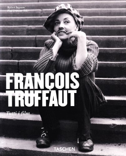 François Truffaut. Tutti i film. Ediz. illustrata