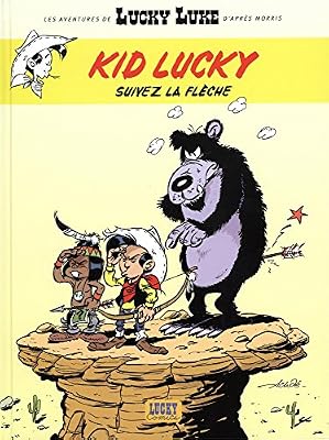 Lucky Les aventures de Kid Lucky, Tome 4 : Suivez la flèche