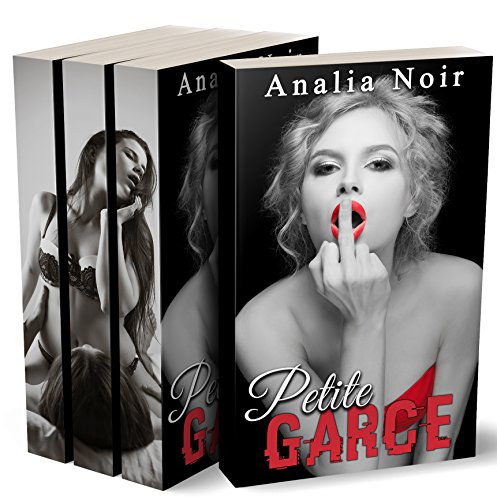 Petite GARCE: L'INTÉGRALE: (Roman Érotique, Première Fois, Soumission, HARD)