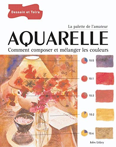 Télécharger Aquarelle - Palette de l'amateur livre En ligne