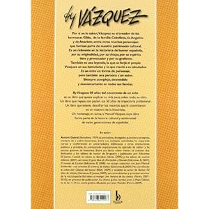 BY VAZQUEZ: 80 AÑOS DEL NACIMIENTO DE UN MITO (VARIOS COMICS)