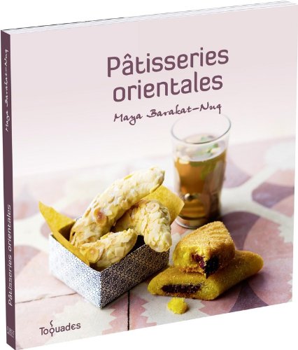 Télécharger Pâtisseries orientales Livre eBook France
