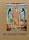 Aus Michaels Wirken: Legendensammlung by