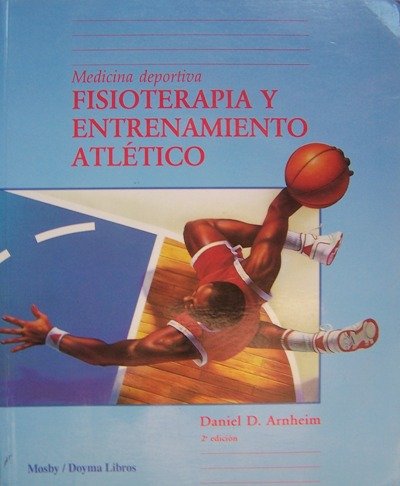 Fisioterapia y entrenamiento atletico : medicina deportiva