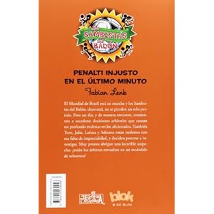 Penalti Injusto En El Último Minuto. Sambistas 3 (NB ESCRITURA DESATADA)
