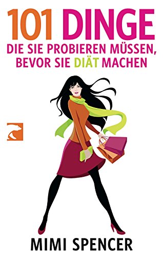 Download 101 Dinge, die Sie probieren müssen, bevor Sie Diät machen Download 101 Dinge, die Sie probieren müssen, bevor Sie Diät machen