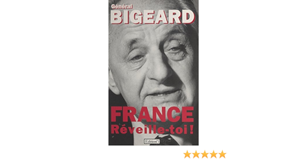France Reveille Toi N1 Documents Ebook Bigeard Marcel Amazon Fr