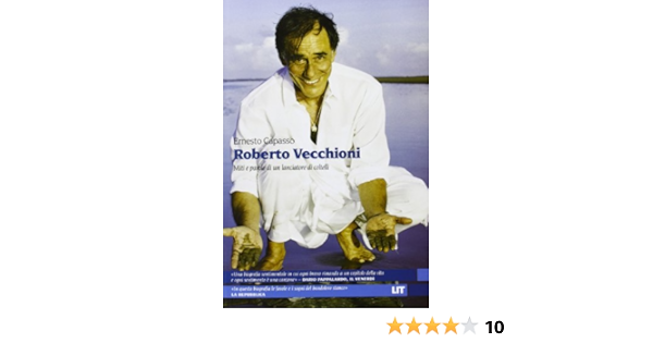 Roberto Vecchioni Miti E Parole Di Un Lanciatore Di Coltelli Capasso Ernesto Amazon It Libri