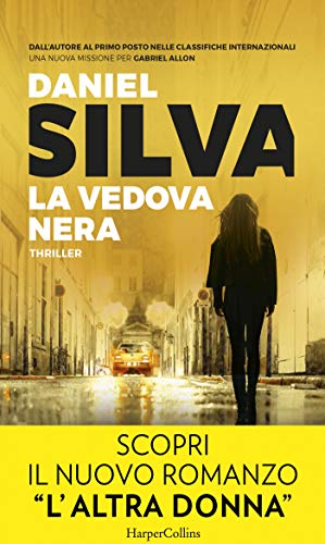 La vedova nera: Una missione per Gabriel Allon libro