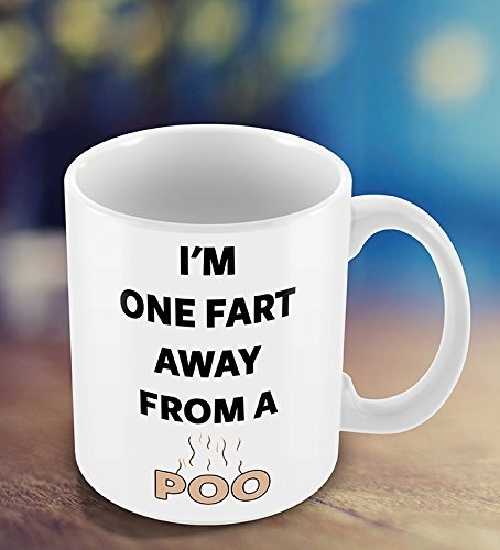HirosÂ® I'M ONE FART AWAY FROM A POO Mug by HirosÂ®