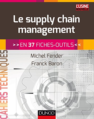 Télécharger Le supply chain management - En 37 fiches-outils Livre PDF Gratuit