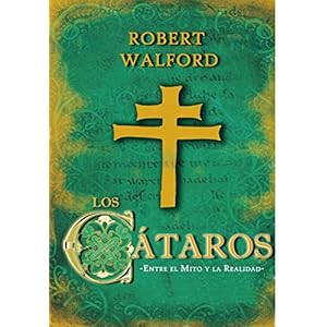 Los Cátaros: Entre el Mito y la Realidad