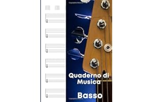 Quaderno Di Musica Basso: Quaderno Pentagramma Tablature e Griglie Accordi | 50 Pagine | 6 Pentagrammi e 6 TAB a Pagina | 7 Griglie Accordi | Formato ... per Annotazioni | Composizione Musicale