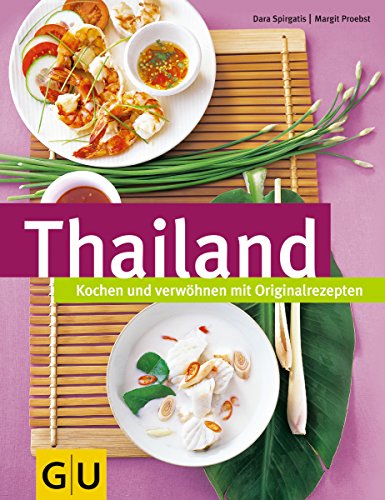 Download Thailand: Kochen und verwöhnen mit Originalrezepten Download Thailand: Kochen und verwöhnen mit Originalrezepten