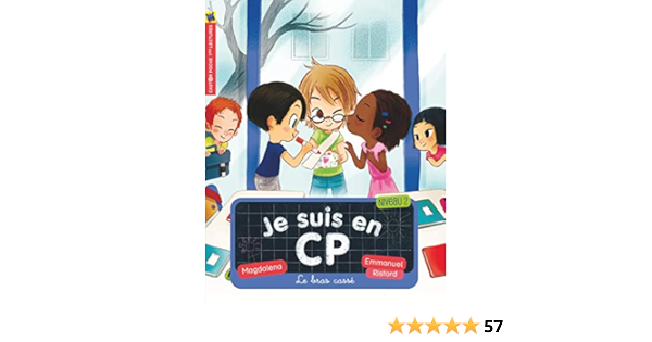 Amazon Fr Je Suis En Cp Tome 8 Le Bras Casse Magdalena Ristord Emmanuel Livres