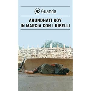 In marcia con i ribelli (Narratori della Fenice)