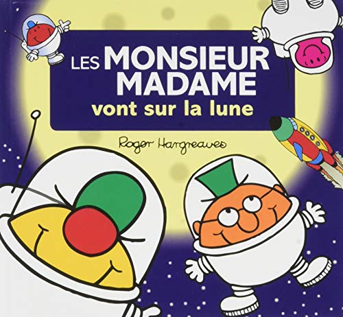 Les  monsieur madame vont sur la Lune