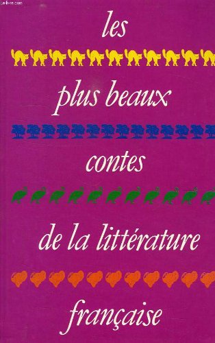 couverture de : plus beaux contes de la litt&eacute;rature fran&ccedil;aise (Les)