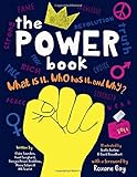 The Power Book: What Is It, Who Has It and Why? by 
