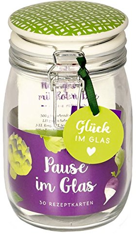 Preisvergleich Produktbild Glück im Glas - Pause im Glas: 30 Rezeptkarten