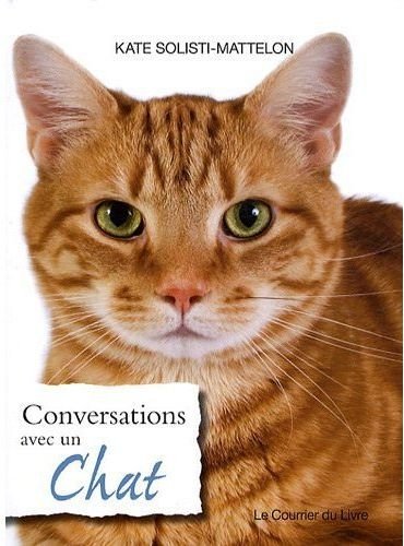 Télécharger Conversations avec un chat : Un répertoire original de sagesse féline Gratuit