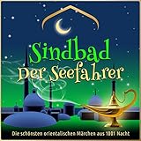  Sindbad der Seefahrer (Die schönsten orientalischen Märchen aus 1001 Nacht)