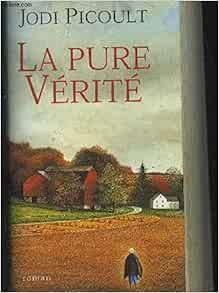 La pure vérité