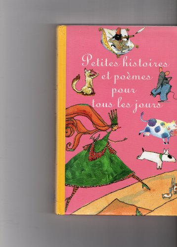 PETITES HISTOIRES ET POEMES POUR TOUS LES JOURS