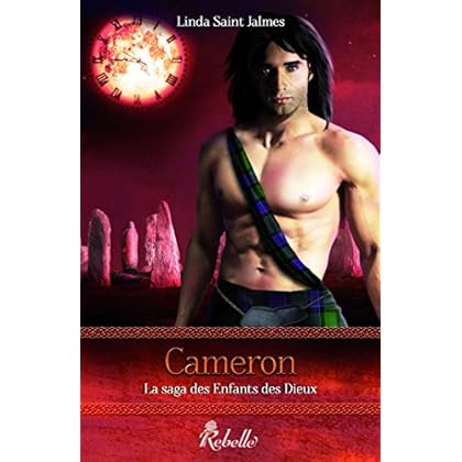 La saga des enfants des dieux: 3 - Cameron