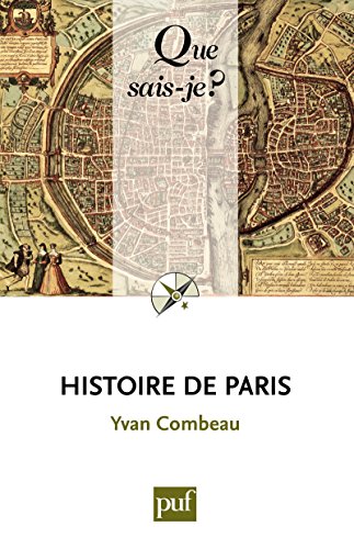 Download Histoire de Paris: « Que sais-je ? » n° 34
