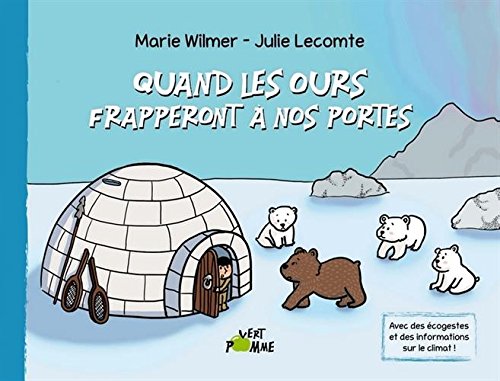 couverture de : Quand les ours frapperont &agrave; nos portes