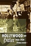 Hollywood and Hitler, 1933-1939 (Film and Culture Series)