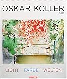 Oskar Koller - Kalender 2018: Farben und Rhythmen by 