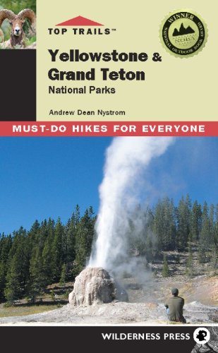 Télécharger Top Trails Yellowstone & Grand Teton National Parks Livre PDF Gratuit
