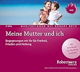 Image de Meine Mutter und ich: Meditations Begegnungen mit ihr für Heilung, Frieden und Freiheit (2 CDs)