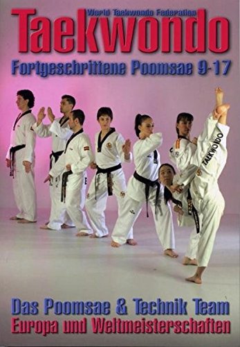 Preisvergleich Produktbild Taekwondo - Fortgeschrittene Poomsae 9-17