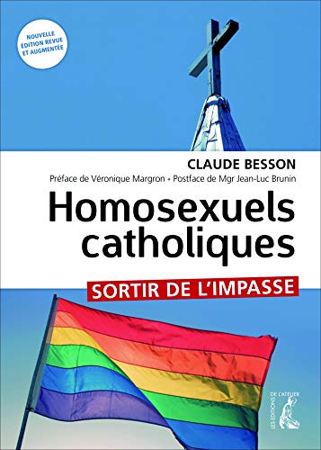 Télécharger Homosexuels catholiques: Sortir de l'impasse Livre PDF Gratuit