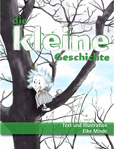 Download die kleine Geschichte: Ein Vorlesebuch