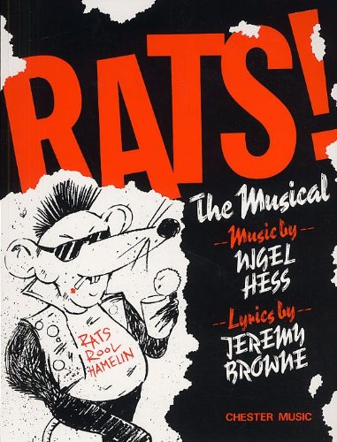 Nigel Hess: Rats! The Musical (Vocal Score). Partitions pour Voix, Accompagnement Piano