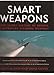 Produktbild Smart weapons: Top secret history of remote controlled airborne weapons